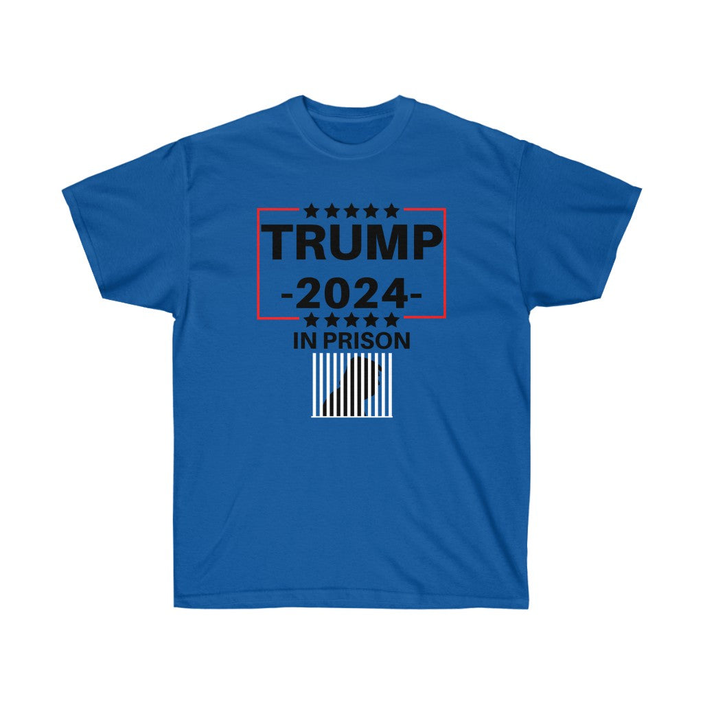 Trump 2024 In Prison Cotton Tee