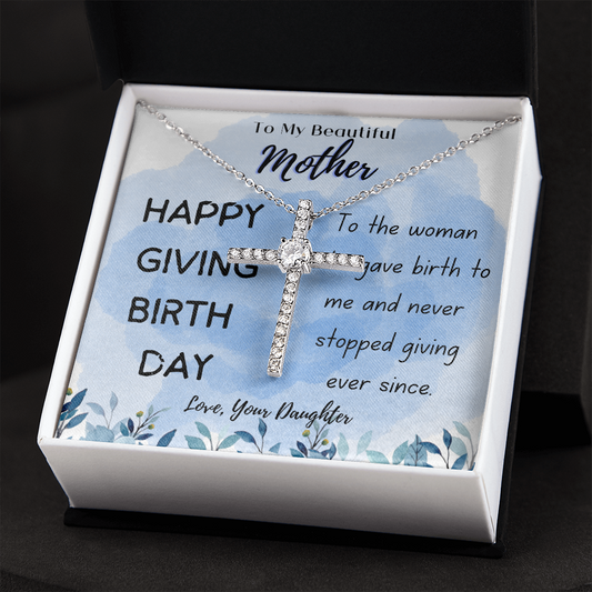 CZ Cross Necklace - Happy Giving Birth Day, Love Daughter