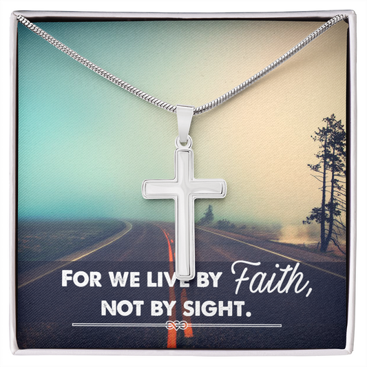 We Live By Faith