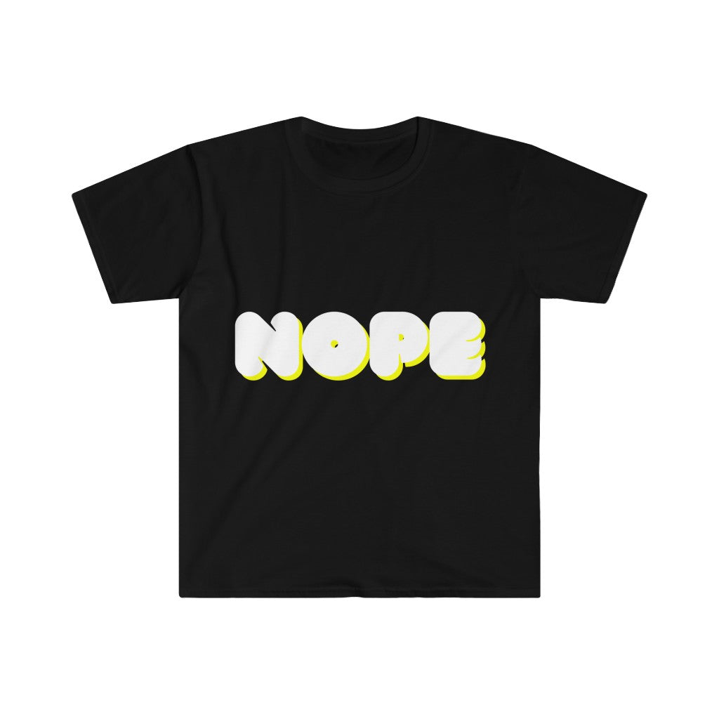 "NOPE" Unisex T-Shirt