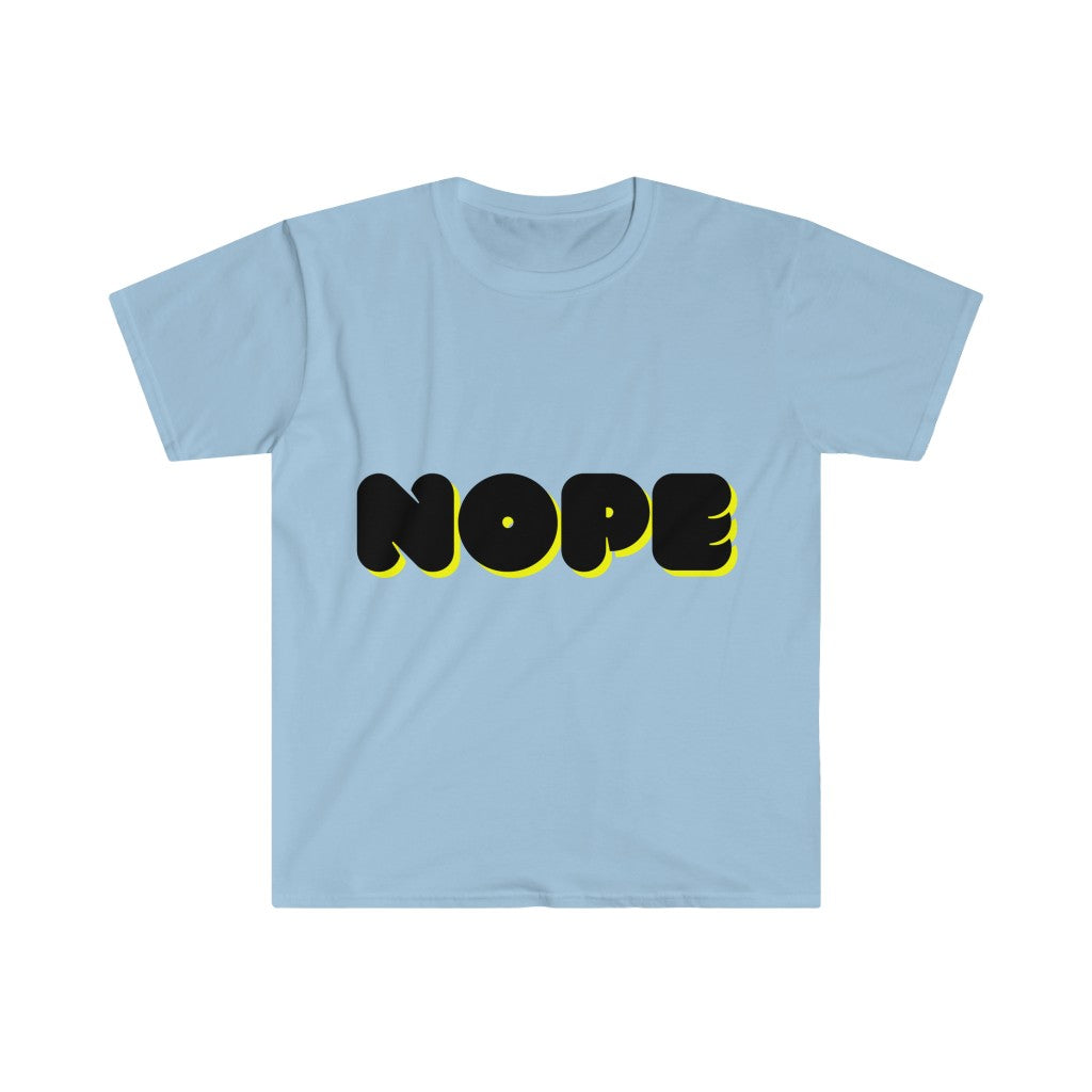 "NOPE" Unisex T-Shirt